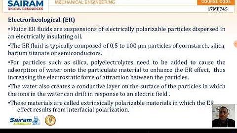 Lecture video4_17ME745_Module2_Magnetorheological & Electrorhelogical fluids_Dr C Anil Kumar