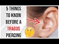 5 Things To Know Before Getting A Tragus Piercing 🤔