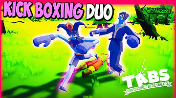 Kickboxing Duo! Boxer Taekowondo & Jester vs Every unit + mod units - TABS LEGACY UPDATE