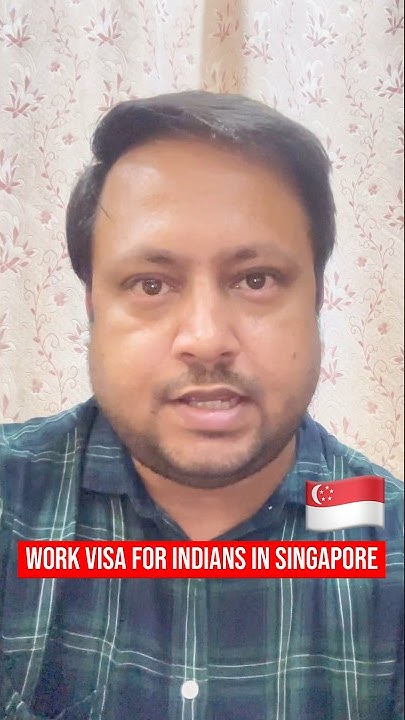 Singapore Work Visa For Indians SingaporeWorkVisa WorkVisaInSingapore singapore-work-visa-for-indians-singaporeworkvisa-workvisainsingapore