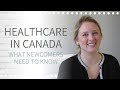 How to Access Healthcare in Canada | Healthcare for Newcomers