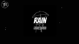 Kate Vogel - Rain (Lyrics)