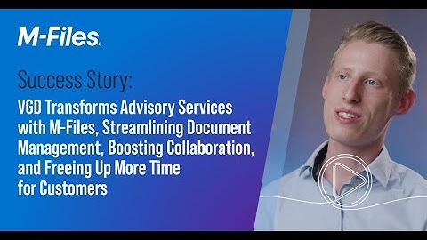 How VGD Streamlines Document Management with M-Files
