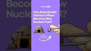 Can Abandoned Uranium Mines Become New Nuclear Fuel? #DISA #NuclearEnergy #CleanEnergy @GenerationAtomic