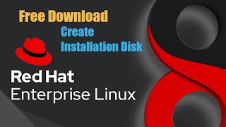 Free Download Linux RedHat Enterprise and Create Installation disk | Follow these steps | @GizmoHUB