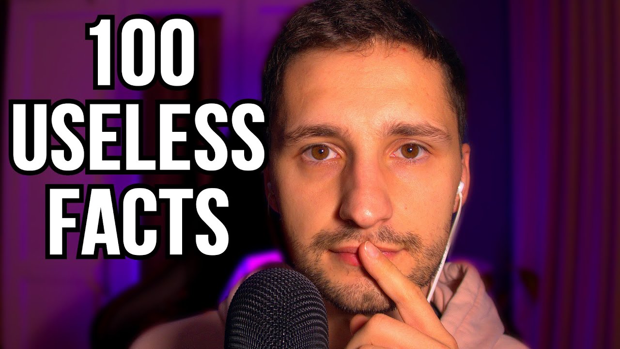 asmr-100-useless-facts-intense-whispers-in-your-ears-youtube