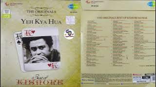 The Originals Yeh Kya Hua !! Best Of Kishore Kumar By Lata Mangeshkar !!Old Is Gold @ShyamalBasfore