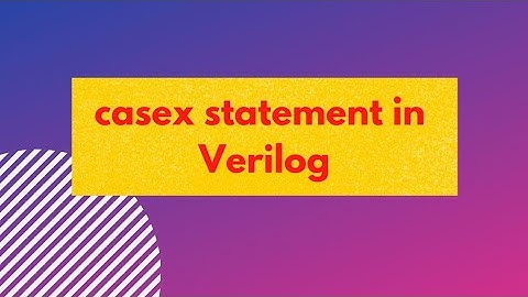casex in verilog #verilog