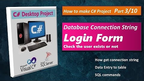 Login Form and Database Connection String | Visual Studio CSharp Sql Server Banking Project | Part 3