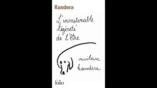 Linsoutenable Légèreté De Lêtre De Milan Kundera Une Exploration De Lâme Humaine
