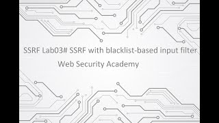 SSRF Lab03# with blacklist-based input filter