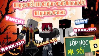 (FANMADE)Minecraft Lớp Học Ma Sói (Phần 2)#1 Gặp gỡ người hạng cao sức mạnh bí ẩn của Kaito🐺🆚🙆‍♂️