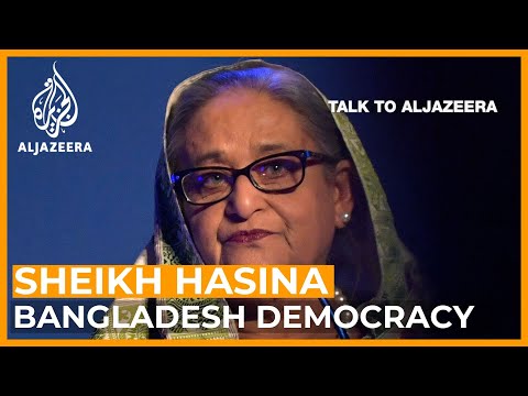 Sheikh Hasina: Bangladesh’s defender or attacker of democracy? | Talk to Al Jazeera's Avatar