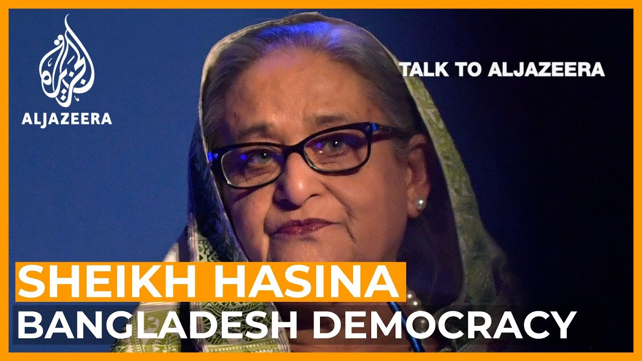 Sheikh Hasina: Bangladesh’s defender or attacker of democracy? | Talk to Al Jazeera's Banner