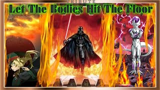 Villains Tribute: Let The Bodies Hit The Floor