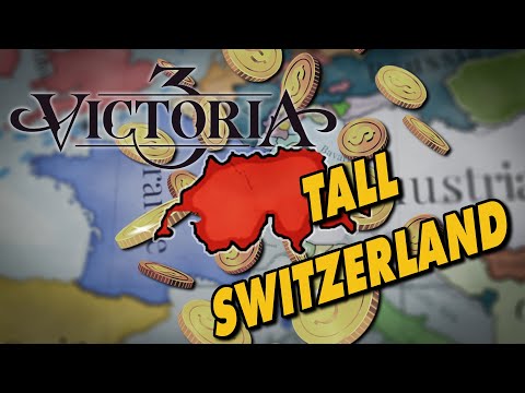 Super Tall Switzerland in Victoria 3
