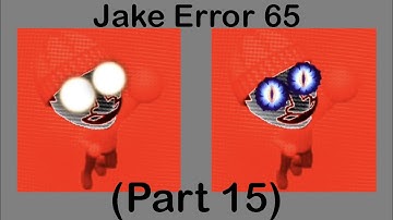 Jake Error 65 (Part 15)