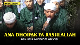 Ana Dhoifak Ya Rasulallah | Maulid Ad Diba'i | Bahjatul Musthofa