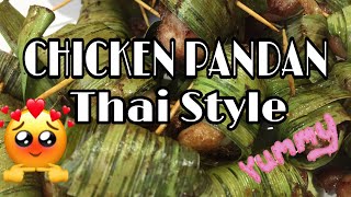 CHICKEN PANDAN thaiStyle | Meliang’s Kitchen