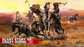 The Scary Untold Story of Crazy Horse