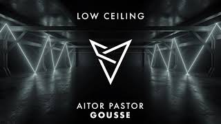 Aitor Pastor - GOUSSE