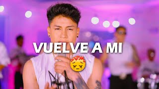 Vuelve a mi 💔 Letra ( Esta Cumbia Te Hará Llorar) Los Chicos Fieles