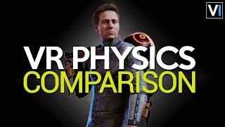 A Virtual Reality Physics Comparison