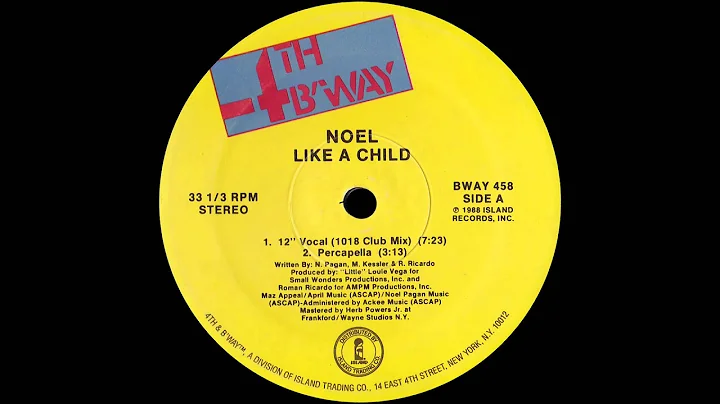 Noel - Like A Child (12" Vocal 1018 Club Mix) [1988]