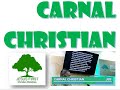 CARNAL CHRISTIAN (WORD OF GOD TODAY) JFCM-S11 - JEB 2020 (BIBLE STUDY ONLINE) LIVE