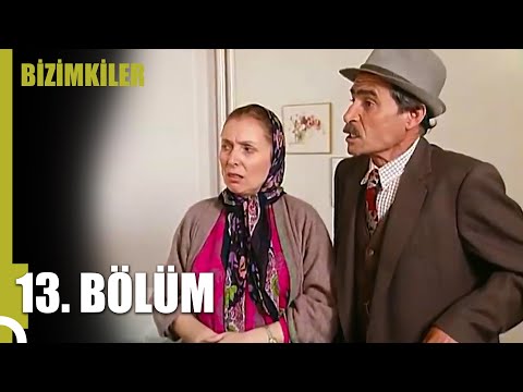 Bizimkiler 13. Bölüm (Uzun Versiyon)