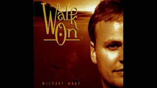 Michael Webb - Walk On (Full Album)