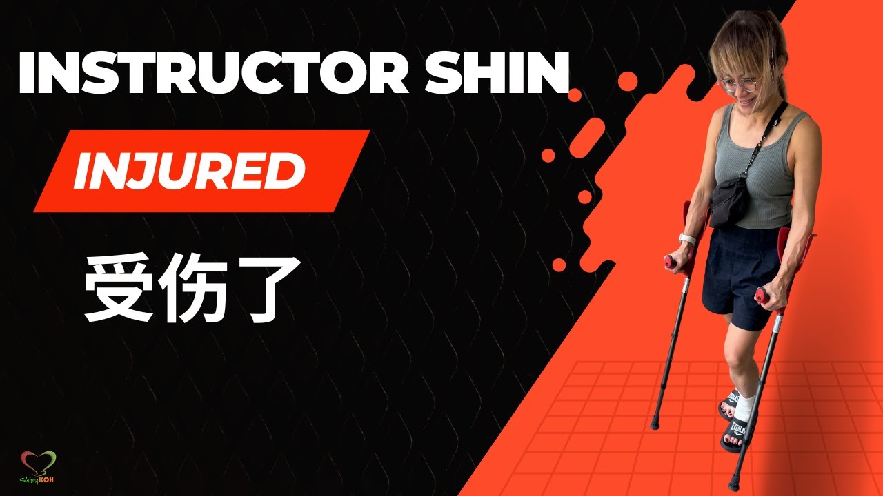 Unexpected Twist 😢 Instructor Shin Leg Injury 意外插曲  | 