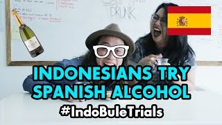 #IndoBuleTrials: Indonesians Try Spanish Alcohol