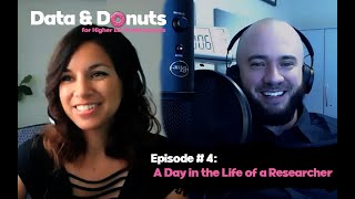 Data and Donuts Season 1: Episode 4: A Day in the Life of a Researcher