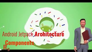 Android Jetpack Architecture Components