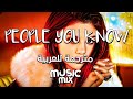 Selena Gomez - People You Know (Lyrics) "مترجمة "أناس تعرفهم