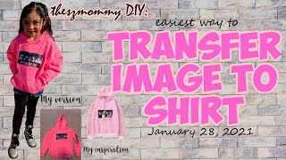 THESZMOMMY DIY: The Easiest Way to Transfer Image to a Shirt