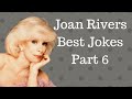 Joan Rivers - Best Moments (part six)