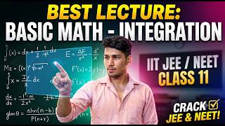 Integration in Physics Class 11 One Shot | Full Concept, Application & PYQs | JEE & NEET