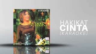 Dayang Nurfaizah - Hakikat Cinta  Karaoke