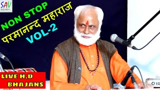 Non Stop Marwadi Bhajans Vol-2 | Parmanand Maharaj@savrajasthani