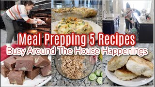 Meal Prepping 5 Recipes! Busy Around The House Happenings, Getting It Together! Mom Life & Cleaning