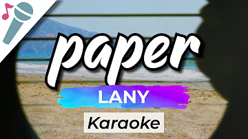 LANY - paper - Karaoke Instrumental (Acoustic)