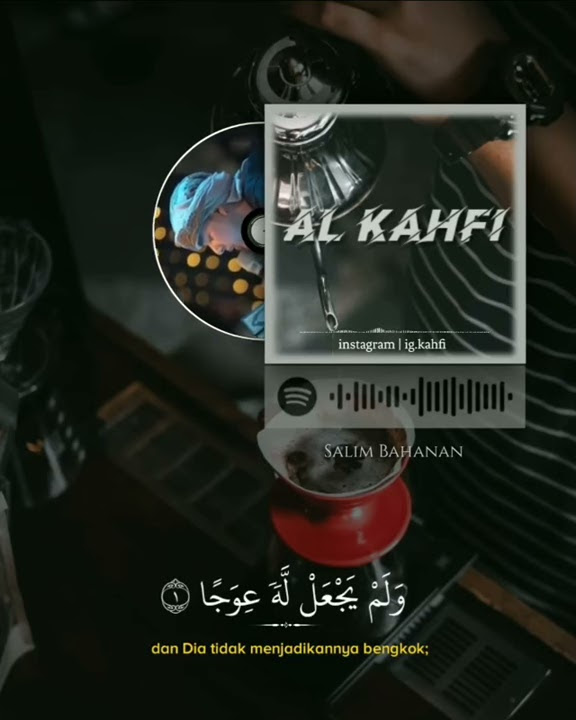 story wa Al Kahfi , adem banget dengernya🖤