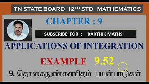 EXAMPLE 9.52  AREA BOUNDED BY THE CURVE |  APPLICATIONS OF INTEGRATION | CHAPTER 9| 12TH MATHS TN