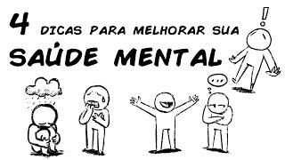 4 DICAS PARA MELHORAR SUA SAÚDE MENTAL SEM PRECISAR IR AO PSICÓLOGO