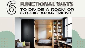 6 Functional Ways To Divide A Room Or Studio Apartment