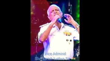 Thumbnail of Ghar Se Nikalte Hi ❤ | Vice Admiral🇮🇳 Shri Girish Luthra Sir | Indian Navy #shorts #status