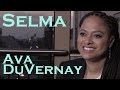 Dp30 selma ava duvernay