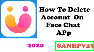 how to delete account on face chat app | how to deactivate account on face chat screenshot 4